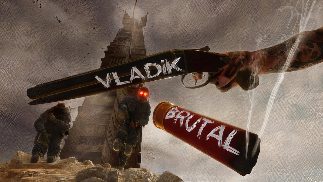 VLADiK BRUTAL